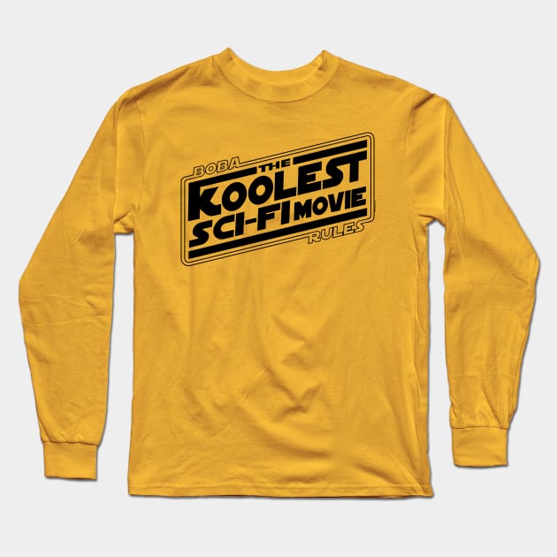 The Koolest Sci-Fi Movie Tribute Long Sleeve T-Shirt by chilangopride